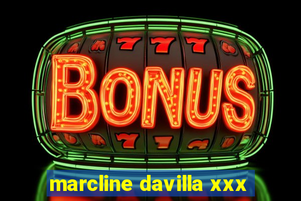 marcline davilla xxx